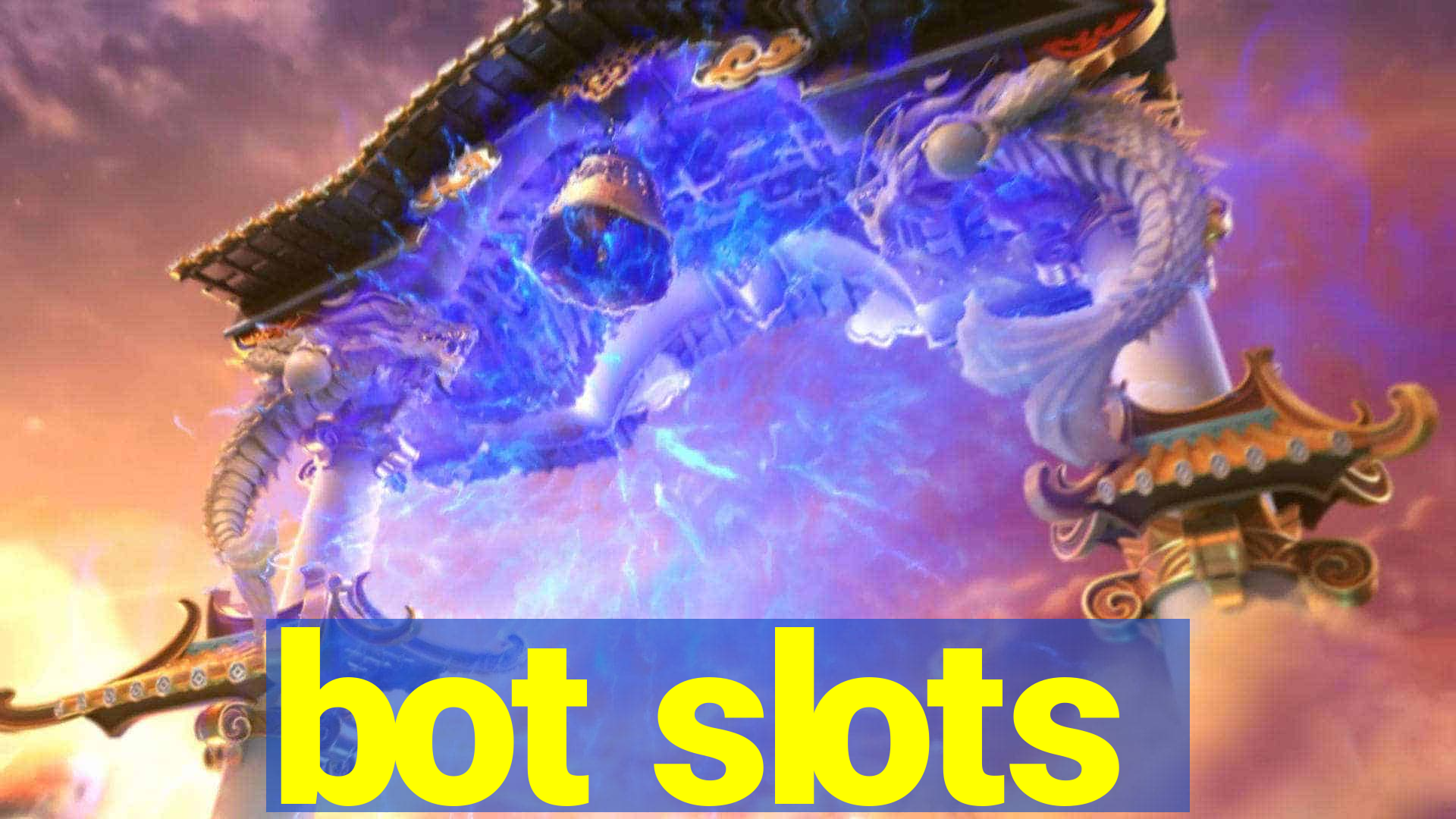 bot slots